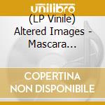 (LP Vinile) Altered Images - Mascara Streakz (Red Vinyl) vinile