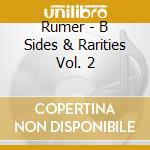 Rumer - B Sides & Rarities Vol. 2 cd musicale