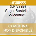 (LP Vinile) Gogol Bordello - Solidaritine (Yellow/Blue Split Vinyl) vinile