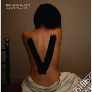 Virginmarys (The) - King Of Conflict cd musicale di The Virginmarys