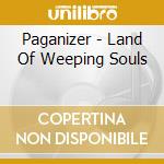 Paganizer - Land Of Weeping Souls cd