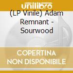 (LP Vinile) Adam Remnant - Sourwood