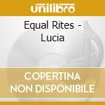 Equal Rites - Lucia cd