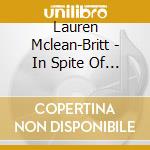 Lauren Mclean-Britt - In Spite Of The Rain cd