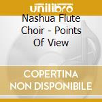Nashua Flute Choir - Points Of View
