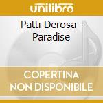 Patti Derosa - Paradise