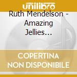 Ruth Mendelson - Amazing Jellies (Council Of The Sea Beings) cd