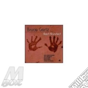 Red handed - gertz bruce cd musicale di Bruce gertz quintet