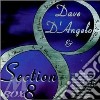 Dave D'Angelo & Section 8 - In A Minute cd