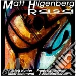Matt Hilgenberg - Rasa cd