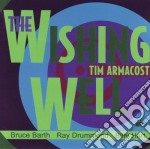 Tim Armacost - The Wishing Well