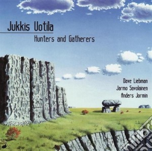 Jukkis Votila - Hunters And Gatherers cd musicale di Votila Jukkis