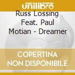 Russ Lossing Feat. Paul Motian - Dreamer cd