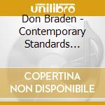 Don Braden - Contemporary Standards Ensemble cd musicale di Don Braden