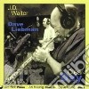 J.D. Walter Feat. Dave Liebman - Clear Day cd