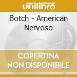 Botch - American Nervoso cd