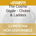 The Cosmic Giggle - Chutes & Ladders cd musicale di The Cosmic Giggle