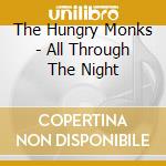 The Hungry Monks - All Through The Night cd