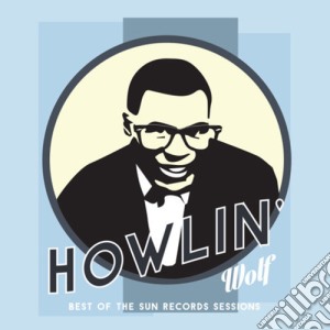 (LP Vinile) Howlin' Wolf - Best Of The Sun Records Sessions lp vinile di Howlin Wolf