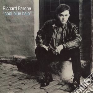 Richard Barone - Cool Blue Halo cd musicale di Richard Barone