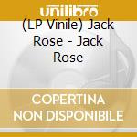 (LP Vinile) Jack Rose - Jack Rose vinile