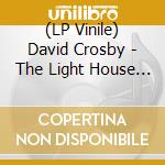 (LP Vinile) David Crosby - The Light House Band (10') vinile