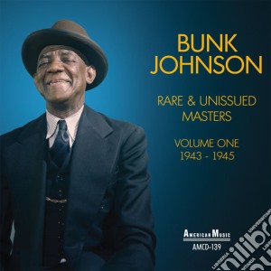 (LP Vinile) Bunk Johnson - Rare & Unissued Masters (2 Lp) lp vinile di Bunk Johnson