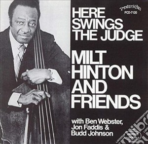 (LP Vinile) Milt Hinton And Friends - Here Swings The Judge lp vinile di Milt Hinton
