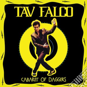 (LP Vinile) Tav Falco - Cabaret Of Daggers lp vinile di Tav Falco