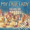 (LP Vinile) Broadway Cast - My Fair Lady (2018 Broadway Cast Recording) (2 Lp) cd
