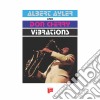 (LP Vinile) Albert Ayler & Don Cherry - Vibrations cd