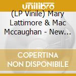 (LP Vinile) Mary Lattimore & Mac Mccaughan - New Rain Duets - Clear Edition