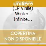 (LP Vinile) Winter - Infinite Summer lp vinile di Winter