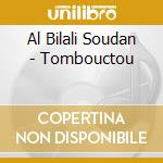 Al Bilali Soudan - Tombouctou cd
