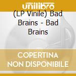(LP Vinile) Bad Brains - Bad Brains lp vinile