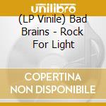 (LP Vinile) Bad Brains - Rock For Light vinile