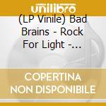 (LP Vinile) Bad Brains - Rock For Light - Punk Note Edition lp vinile
