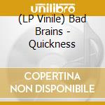 (LP Vinile) Bad Brains - Quickness lp vinile