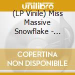 (LP Vinile) Miss Massive Snowflake - Candle vinile