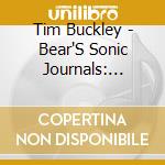 Tim Buckley - Bear'S Sonic Journals: Merry-Go-Round At The cd