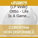 (LP Vinile) Ottto - Life Is A Game (Indie Exclusive-Green Vinyl) vinile