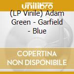 (LP Vinile) Adam Green - Garfield - Blue lp vinile