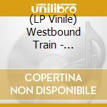 (LP Vinile) Westbound Train - Dedication - Blue Marble lp vinile