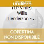 (LP Vinile) Willie Henderson - Funky Chicken vinile