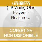 (LP Vinile) Ohio Players - Pleasure (Silver Vinyl) lp vinile