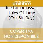 Joe Bonamassa - Tales Of Time (Cd+Blu-Ray) cd