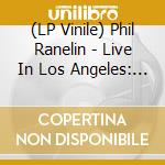 (LP Vinile) Phil Ranelin - Live In Los Angeles: 1978-1981 (Box Set) (4 Lp) vinile