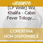 (LP Vinile) Wiz Khalifa - Cabin Fever Trilogy (3Lp Red Vinyl Box Set) vinile