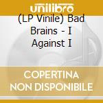 (LP Vinile) Bad Brains - I Against I vinile