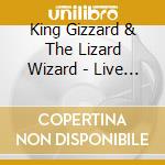 King Gizzard & The Lizard Wizard - Live At Bonnaroo 22 cd